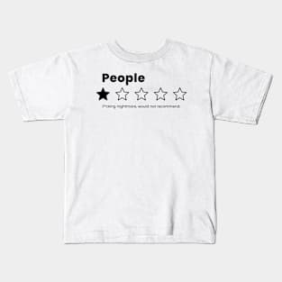 i hate people- people fcking nightmare Kids T-Shirt